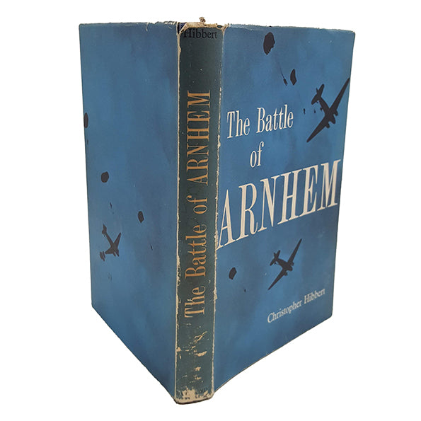 The Battle of Arnhem by Christopher Hibbert