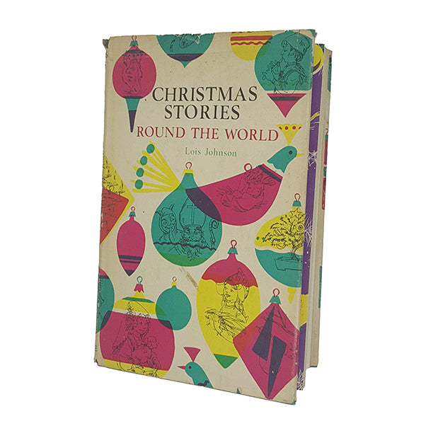 Christmas Stories Round the World edited by Lois S. Johnson - Warne 1965
