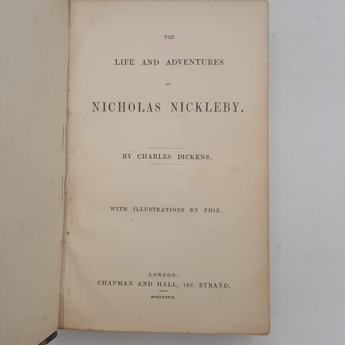 Charles Dickens' Nicholas Nickleby - First Edition, 1839