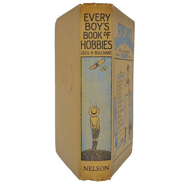 Every Boy's Book of Hobbies by Cecil H. Bullivant - Nelson 1942