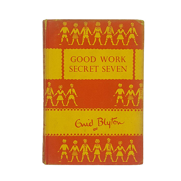 Enid Blyton's Good Work Secret Seven - 1st edition, Brockhampton 1954