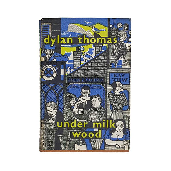 Dylan Thomas's Under Milk Wood - Dent 1967