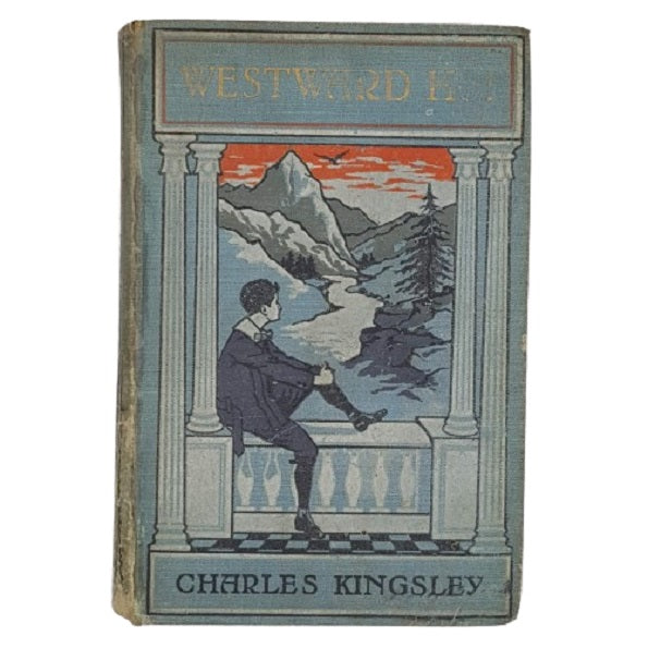 Charles Kingsley's Westward Ho! - James Nisbet