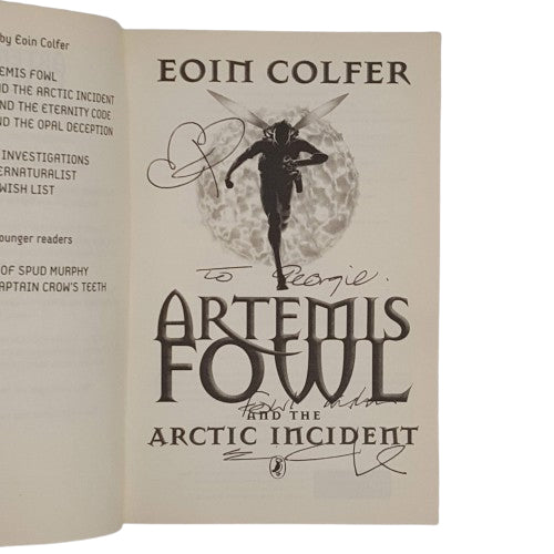 Artemis Fowl And The Arctic Incident by Eoin Colfer - Signed by Author