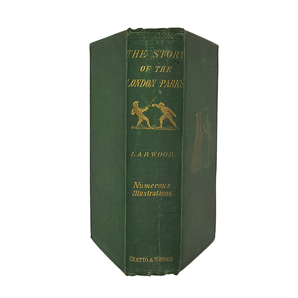 The Story of the London Parks by Jacob Larwood - Chatto 1900