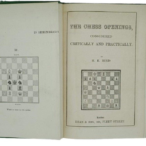 The Chess Openings by H. E. Bird - Dean &amp; Son