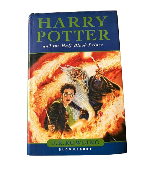 Harry Potter And The Half-Blood Prince by J. K. Rowling - First Edition, 2005