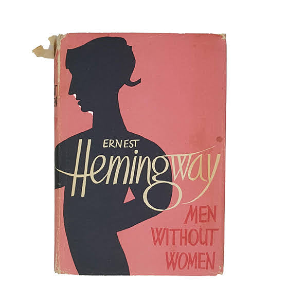 Men Without Women by Ernest Hemingway - Jonathan Cape, 1955