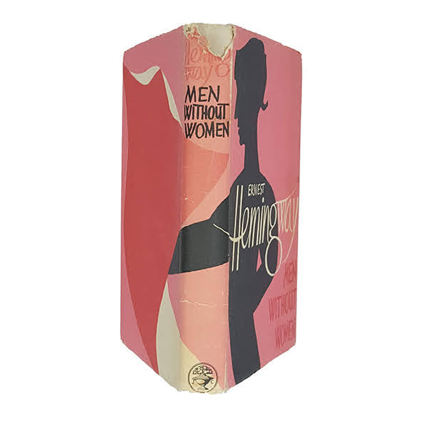 Men Without Women by Ernest Hemingway - Jonathan Cape, 1955