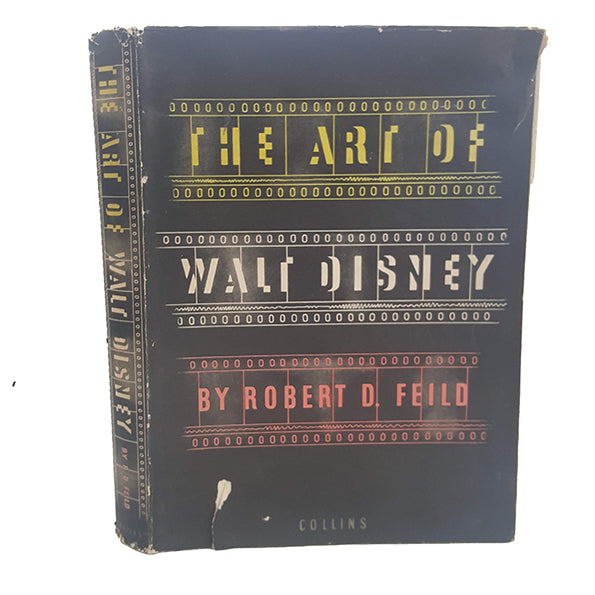 The Art of Walt Disney by Robert F. Feild - Collins, 1945