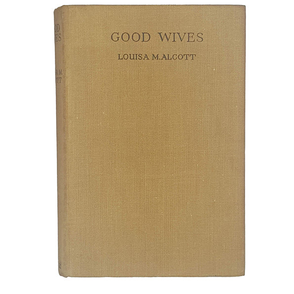 Good Wives by Louisa May Alcott - Ward Lock