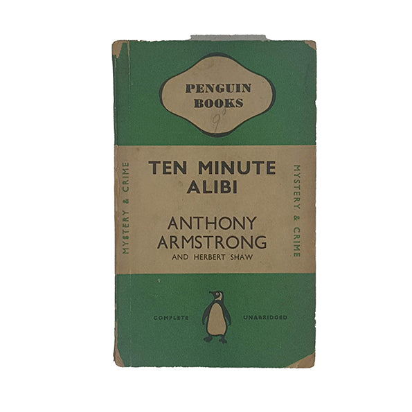 Ten Minute Alibi by Anthony Armstrong and Herbert Shaw - Penguin 1940