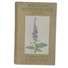 William Withering of Birmingham by T. Whitmore Peck and K. Douglad Wilkinson - John Wright 1950