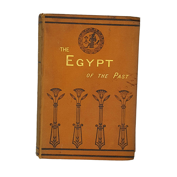 The Egypt of the Past by Erasmus Wilson - Kegan Paul 1881