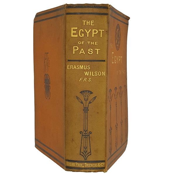 The Egypt of the Past by Erasmus Wilson - Kegan Paul 1881
