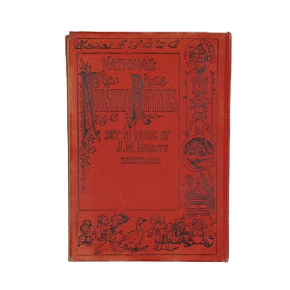 National Nursery Rhymes set to music by J. W. Elliott - Novello 1921