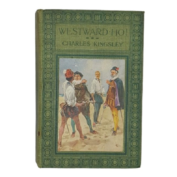 Westward Ho! by Charles Kingsley - Cassell
