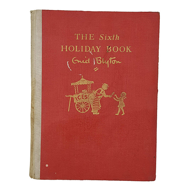 The Sixth Enid Blyton Holiday Book - Sampson Low