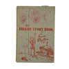 Enid Blyton's Bright Story Book - Brock Books 1953