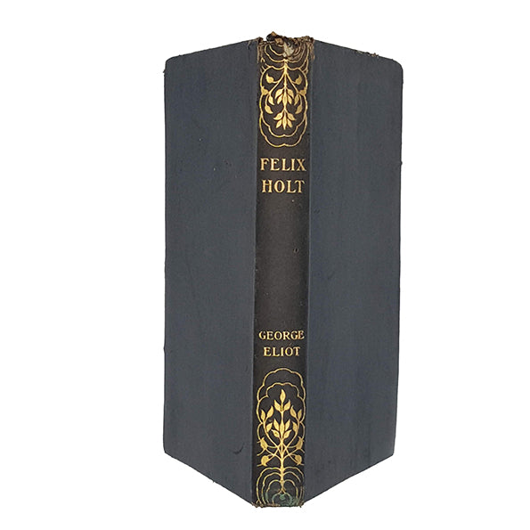 George Eliot's Felix Holt, the Radical - Blackwood 1901