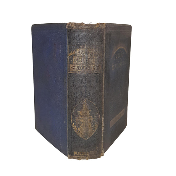 Arctic Explorations by Dr. Elisha Kent Kane - Nelson, 1872