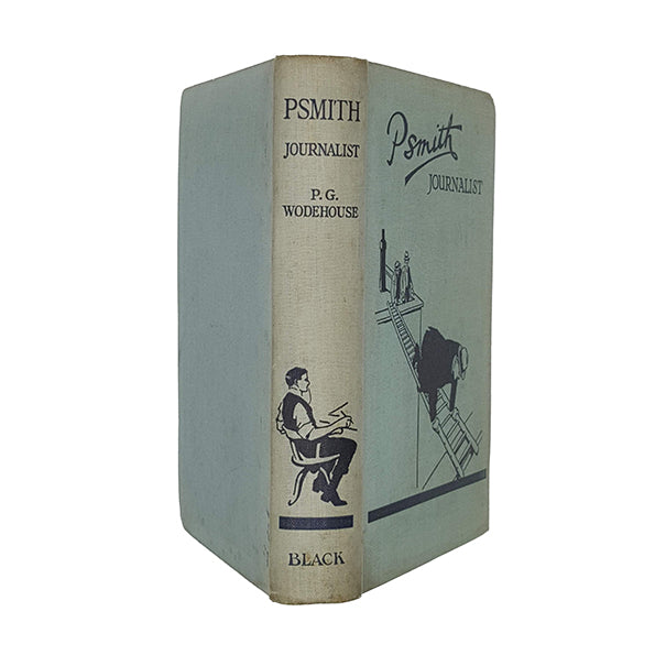 P.G. Wodehouse's Psmith Journalist - A &amp; C Black 1923