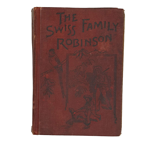 The Swiss Family Robinson by Johann David Wyss - W &amp; R Chambers 1909