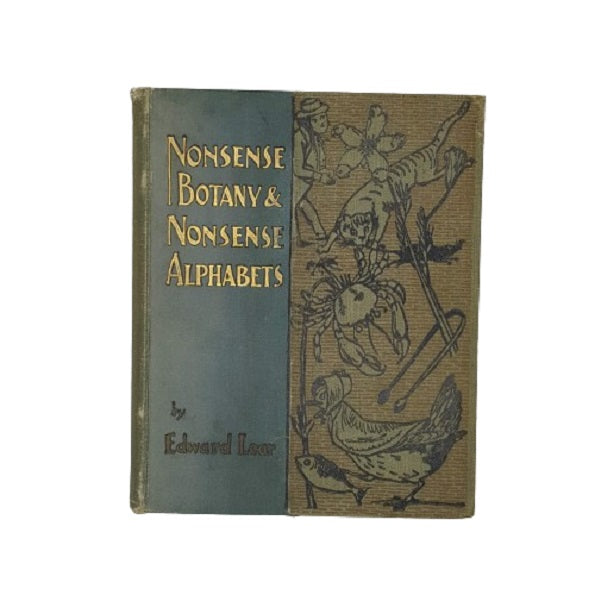 Edward Lear's Nonsense Botany and Nonsense Alphabets - Warne 1927
