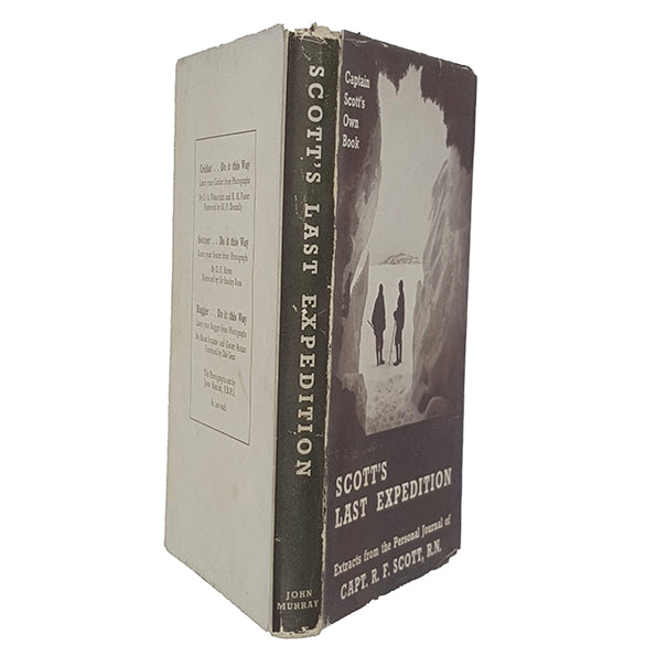 Scott's Last Expedition, extracts from the Personal Journal of Captain R. F. Scott - John Murray 1950