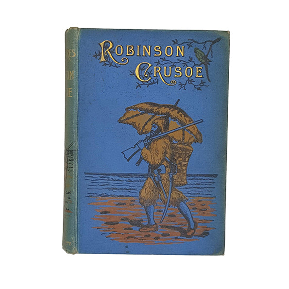 Daniel Defoe's Robinson Crusoe - W &amp; R Chambers