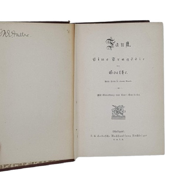 Faust eine tragödie von Goethe - J. G. Cotta'sche Buchhandlung Nachfolger