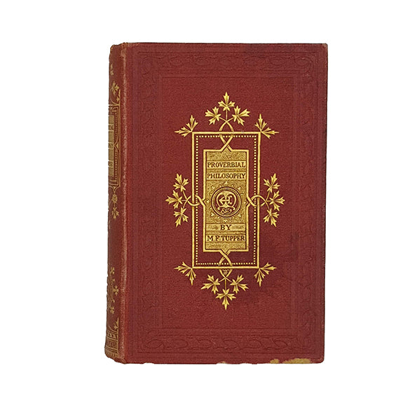 Proverbial Philosophy by M. F. Tupper - Edward Moxon 1865