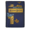 George Eliot's Adam Bede - Walter Scott Publishing 1902