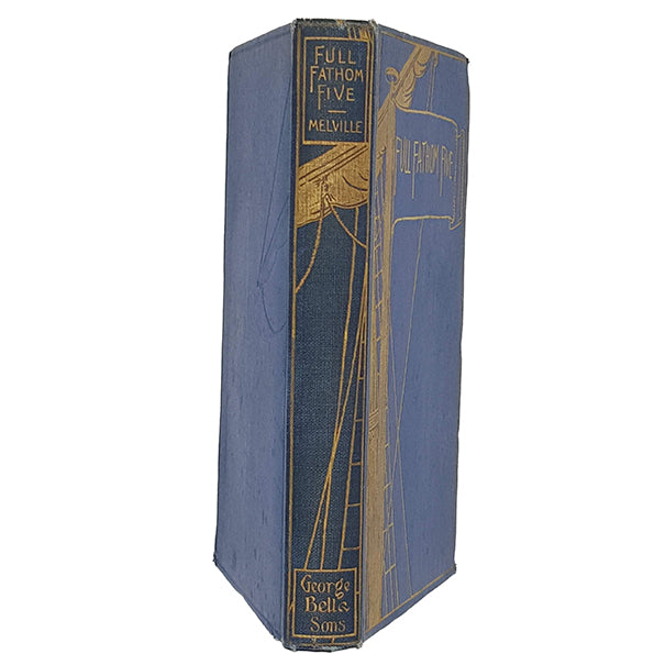 Full Fathom Five collected by Helen and Lewis Melville - G. Bell 1910