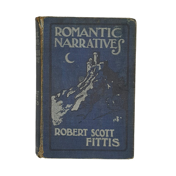 Romantic Narratives from Scottish History by Robert Scott Fittis -  Alexander Gardner 1903