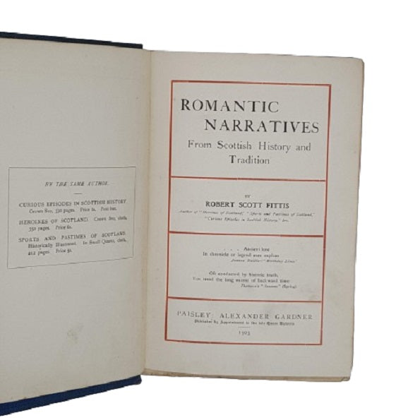 Romantic Narratives from Scottish History by Robert Scott Fittis -  Alexander Gardner 1903