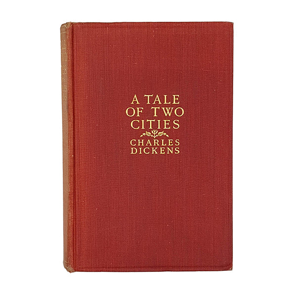 Charles Dickens' A Tale of Two Cities - Bordersley Edition 1932