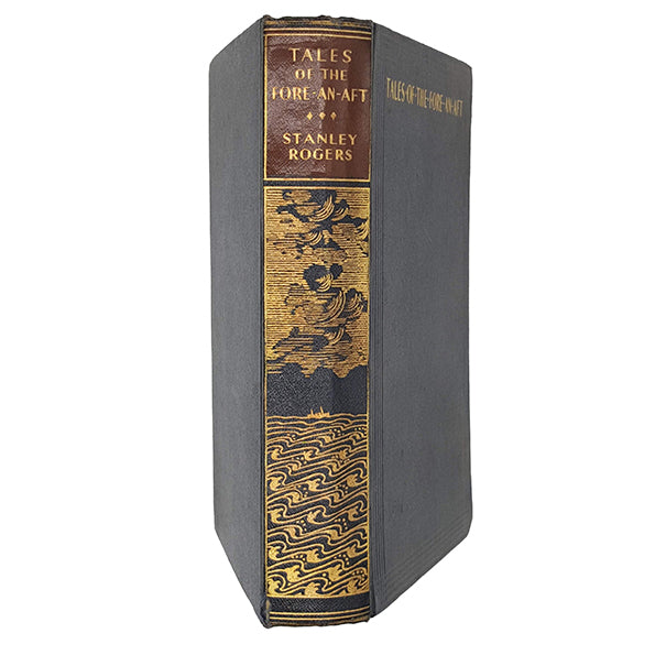 Tales of the Fore-an-aft by Stanley Rogers - Harrap 1935