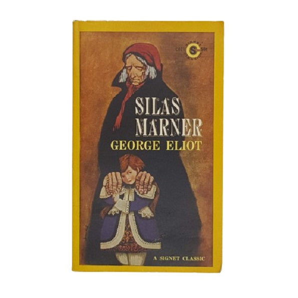 George Eliot's Silas Marner - Signet 1962