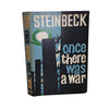 John Steinbeck's Once There Was a War - Heinemann, 1959