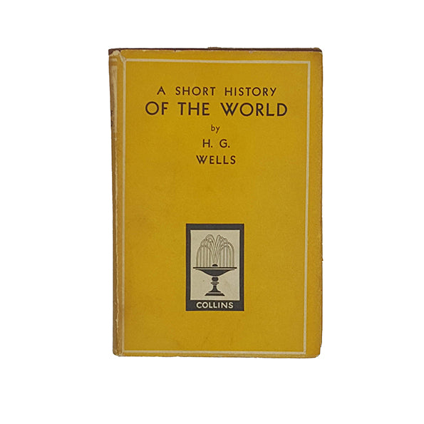 H. G. Wells' A Short History of the World - Collins