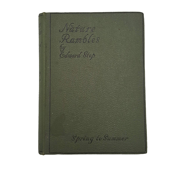 Nature Rambles: Spring to Summer by Edward Step - Warne, 1930