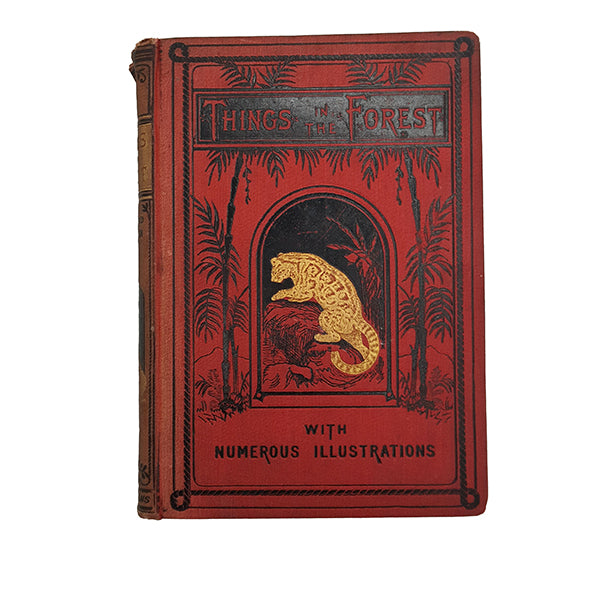 Things in the Forest by Mary and Elizabeth Kirby - Nelson, 1883