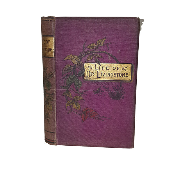 Life of David Livingstone by James Donald - Walter Scott, 1888