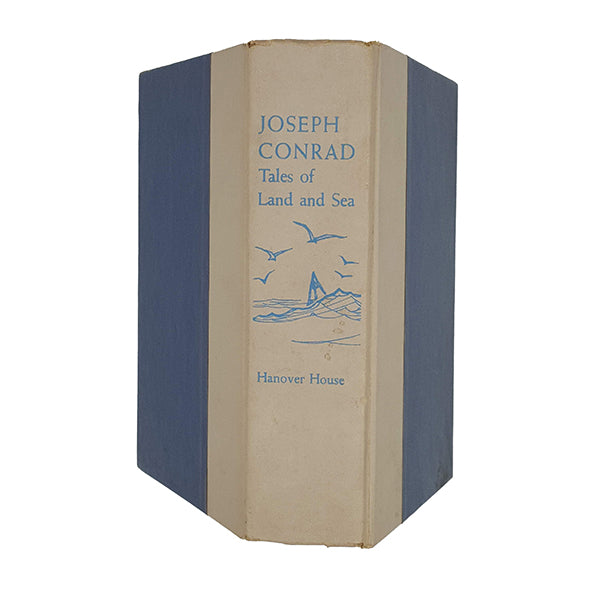 Joseph Conrad's Tales of Land and Sea - Hanover House 1940