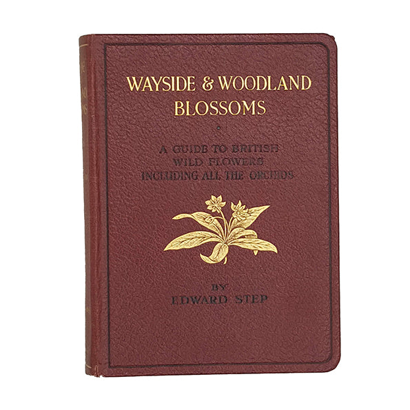 Wayside &amp; Woodland Blossoms Series III by Edward Step - Warne, 1948