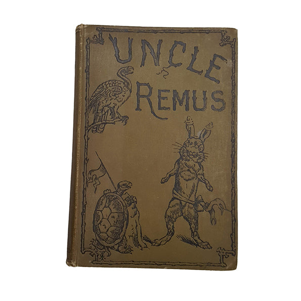 Uncle Remus by Joel Chandler Harris - Routledge, 1896
