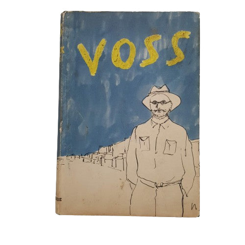 Voss by Patrick White - Eyre and Spottiswoode, 1957