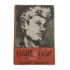 Heart in Exile by Rodney Garland - First Edition, W. H. Allen, 1953