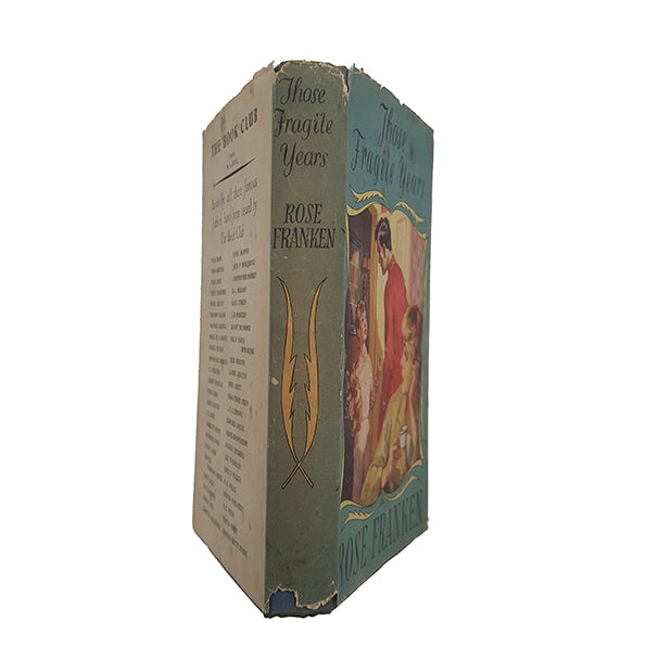 Those Fragile Years by Rose Franken